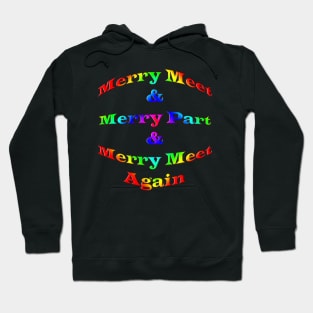 Merry Meet & Merry Part Hoodie